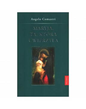 Angelo Comastri - Maryja....