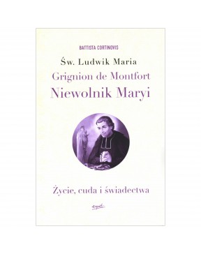 Św. Ludwik Maria Grignion de Montfort - okładka przód
Przednia okładka książki Battista Cortinovis