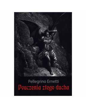 Pouczenia złego ducha - okładka przód
Przednia okładka książki Pouczenia złego ducha Pellegrino Ernetti