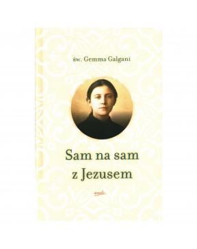 Sam na sam z Jezusem - okładka przód
Przednia okładka książki Sam na sam z Jezusem św. Gemma Galgani
