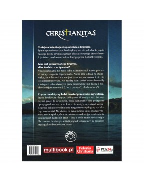 Christianitas: Od Rozkwitu do Kryzysu - okładka tył
Tylna okładka książki Grzegorza Kucharczyka